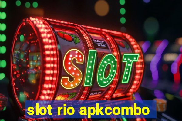 slot rio apkcombo