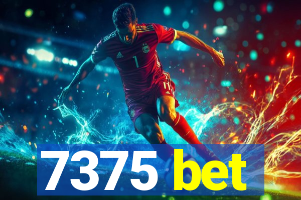 7375 bet