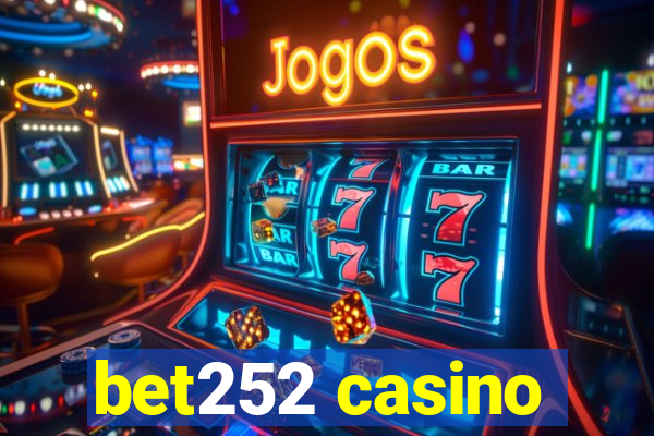 bet252 casino