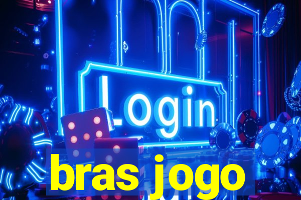 bras jogo