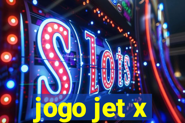 jogo jet x