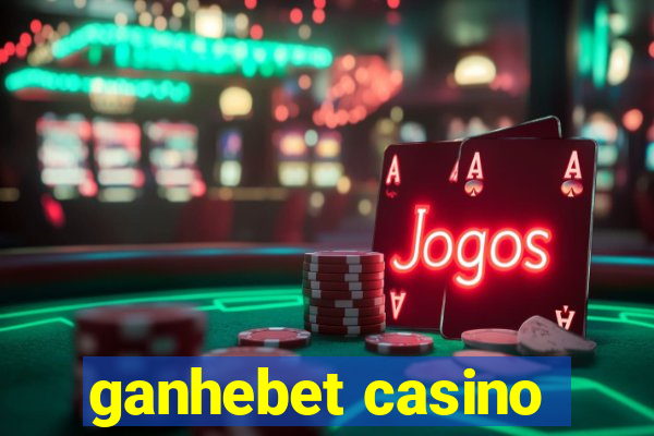 ganhebet casino