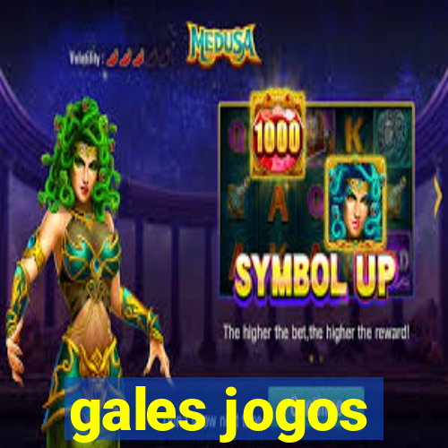 gales jogos