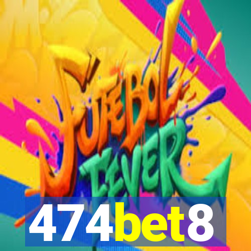 474bet8