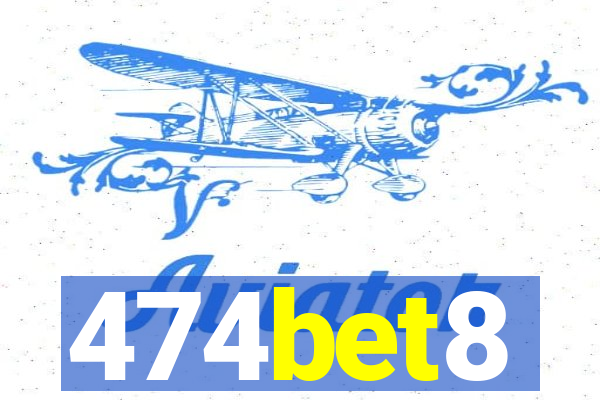 474bet8