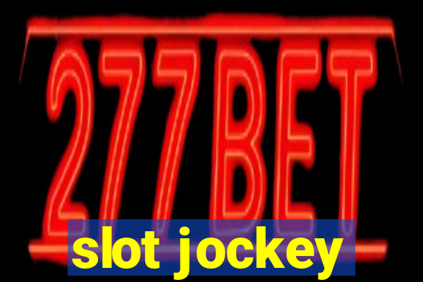 slot jockey