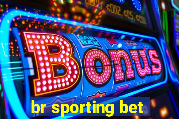 br sporting bet