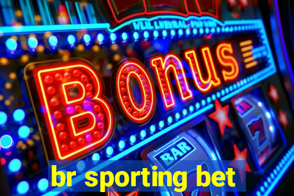 br sporting bet