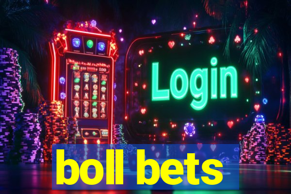 boll bets