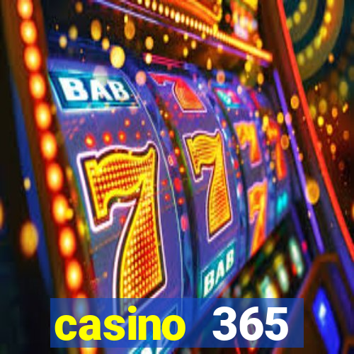 casino 365 online.net casino