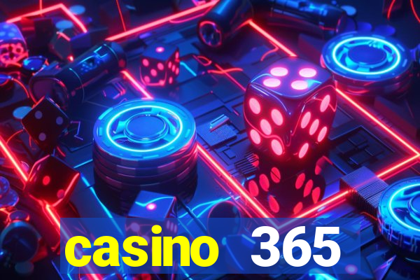 casino 365 online.net casino