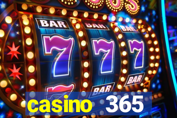 casino 365 online.net casino