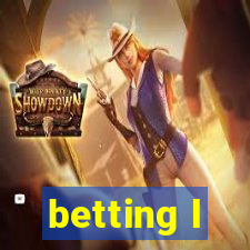 betting l