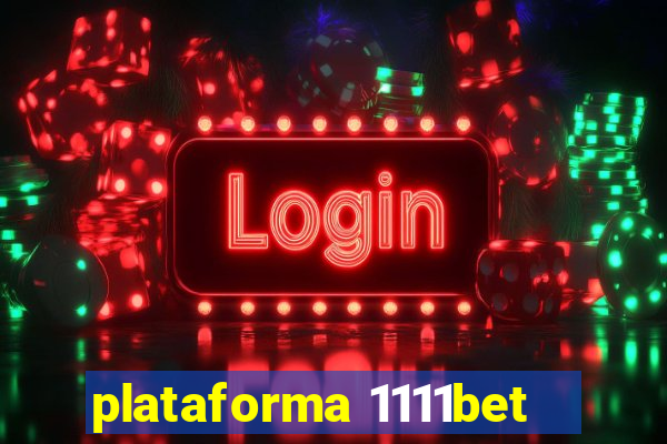 plataforma 1111bet