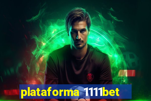 plataforma 1111bet