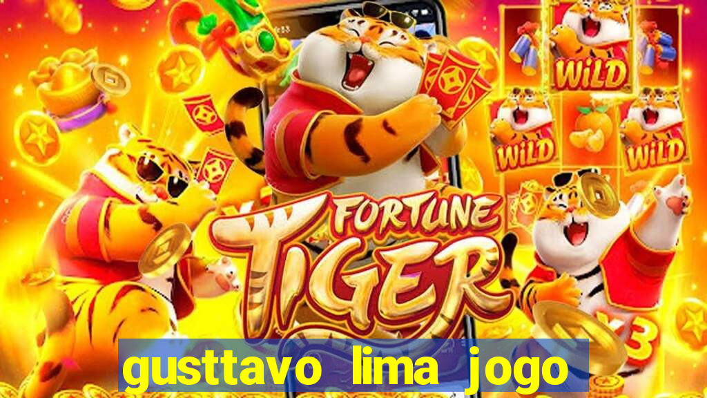 gusttavo lima jogo do tigre