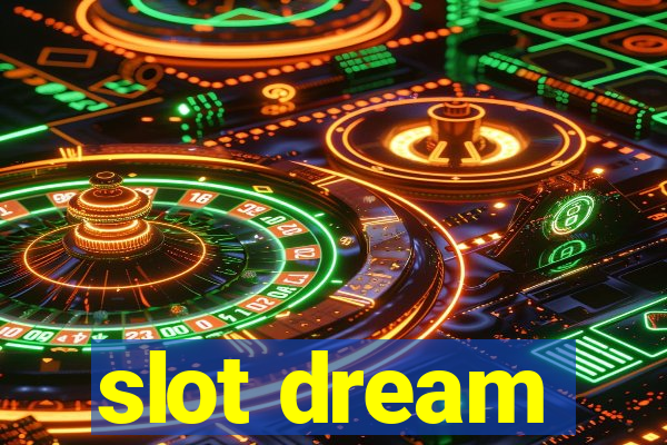 slot dream