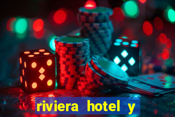 riviera hotel y casino las vegas