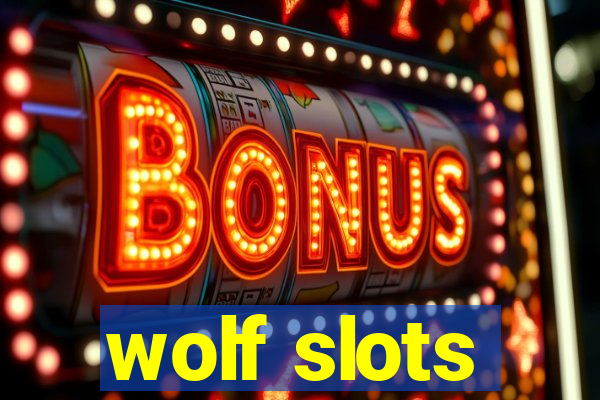 wolf slots