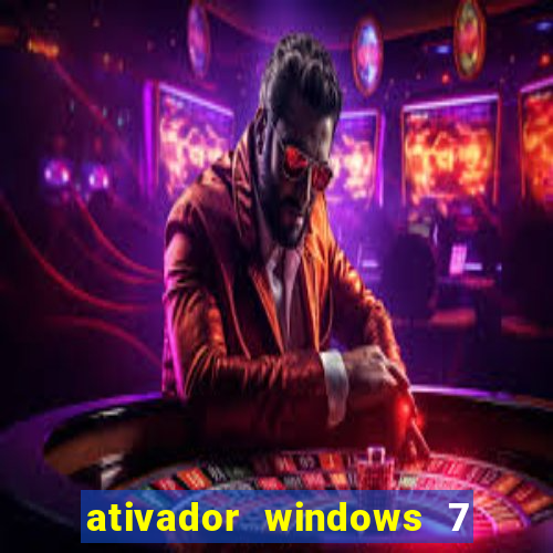 ativador windows 7 ultimate 64 bits download