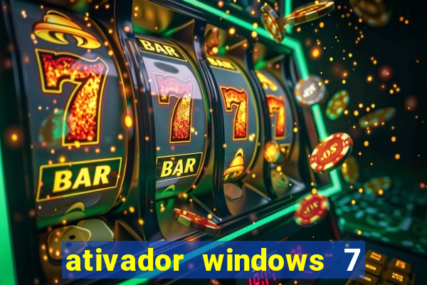 ativador windows 7 ultimate 64 bits download