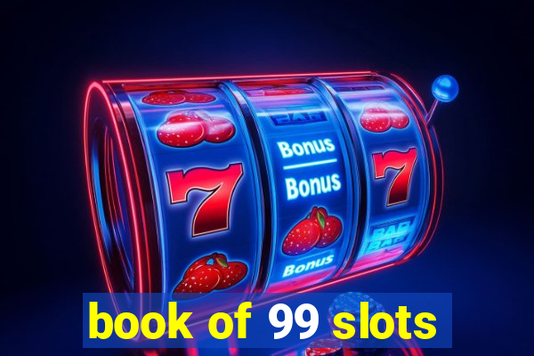 book of 99 slots