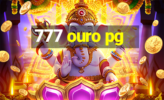 777 ouro pg