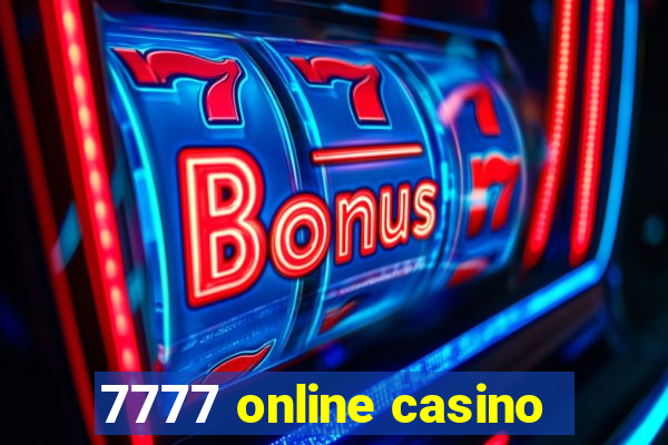 7777 online casino