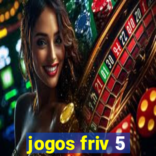 jogos friv 5