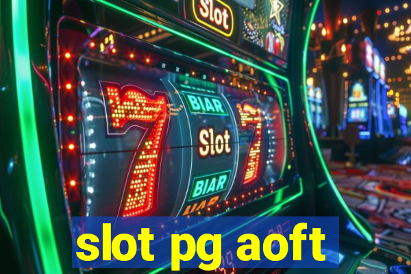 slot pg aoft