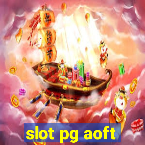 slot pg aoft