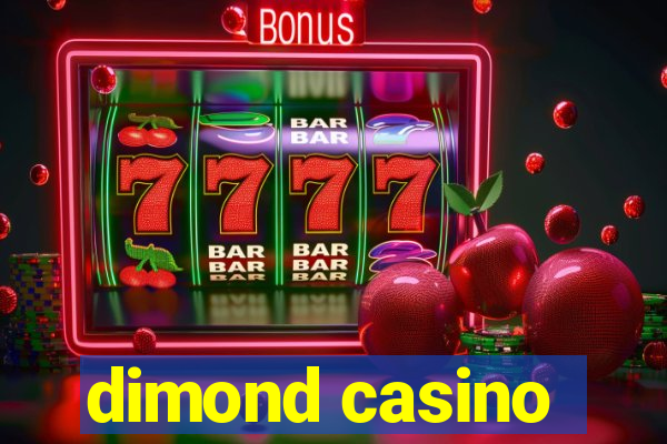 dimond casino