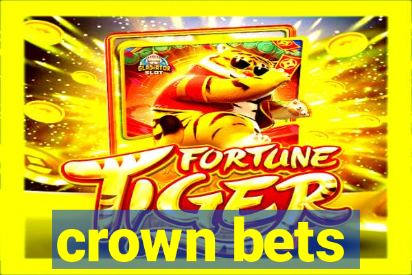 crown bets