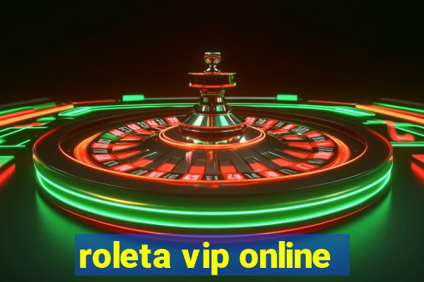 roleta vip online