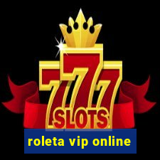 roleta vip online