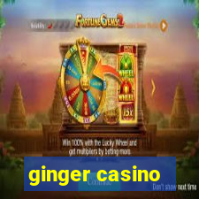 ginger casino