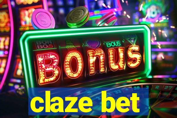 claze bet