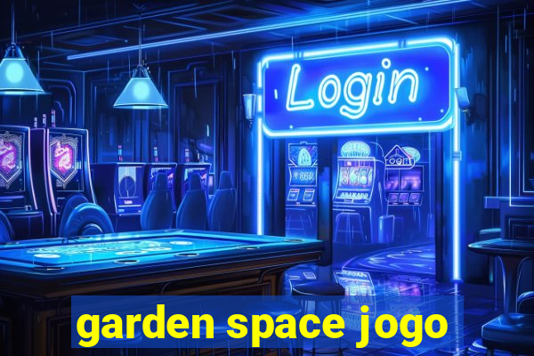 garden space jogo