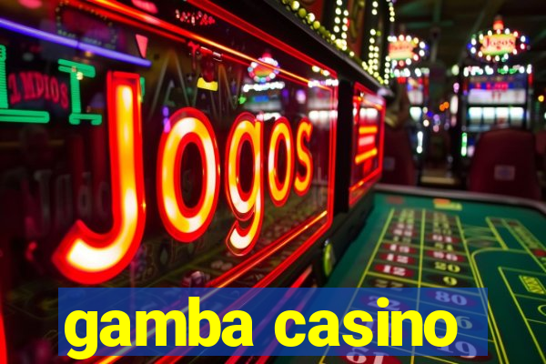 gamba casino