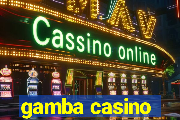 gamba casino