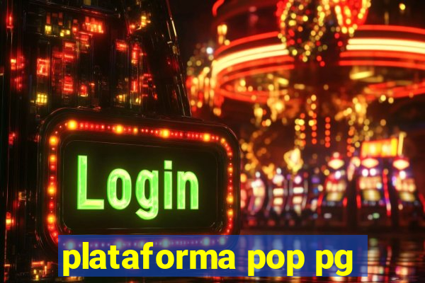 plataforma pop pg