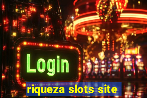 riqueza slots site