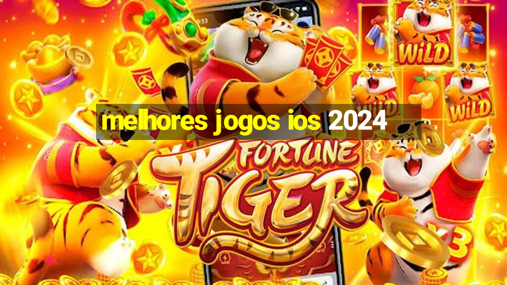 melhores jogos ios 2024