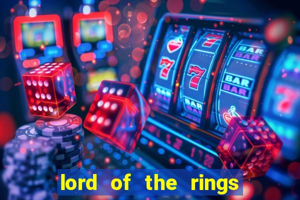 lord of the rings slot machine