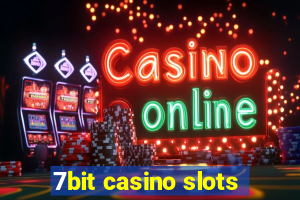 7bit casino slots