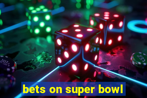 bets on super bowl