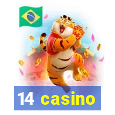 14 casino