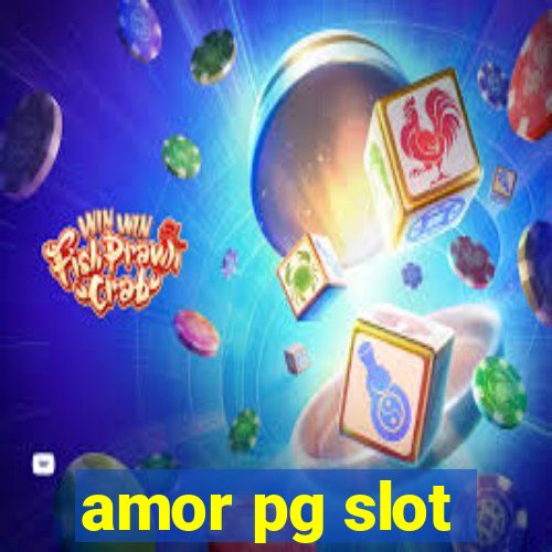 amor pg slot