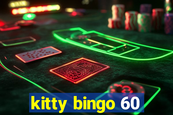 kitty bingo 60