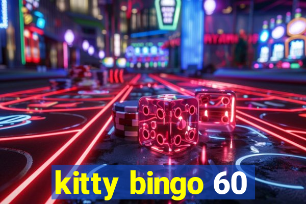 kitty bingo 60